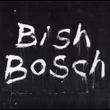 Scott Walker - Bish Bosch '2012