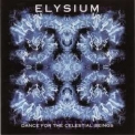 Elysium - Dance For The Celestial Beings '1995