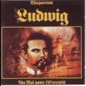 Wapassou - Ludwig - Un Roi Pour L'eternite '1978