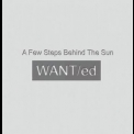 The Wanted - A Few Steps Behind The Sun '2012