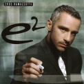 Eros Ramazzotti - E2 '2007