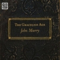 John Murry - The Graceless Age '2012