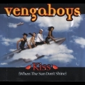 Vengaboys - Kiss (When The Sun Don't Shine) '1999