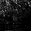 Dadub - You Are Eternity '2013