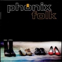 Phonix - Folk '2007