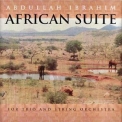 Abdullah Ibrahim - African Suite '1998