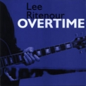 Lee Ritenour - Overtime '2005
