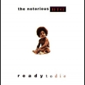 The Notorious B.I.G. - Ready To Die (the Remaster) '2004