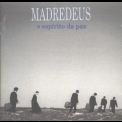 Madredeus - O Espirito Da Paz '1994