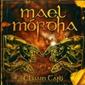 Mael Mordha - Cluain Tarb '2008