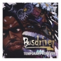 Busdriver - Temporary Forever '2002