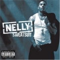 Nelly - Sweatsuit '2005