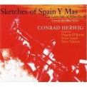 Conrad Herwig - Sketches Of Spain Y Mas '2006