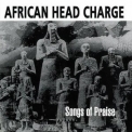 African Head Charge - Songs Of Praise '1991