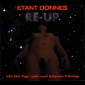 Etant Donnes - Re-Up '1999