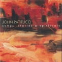 John Patitucci - Songs, Stories & Spirituals '2003