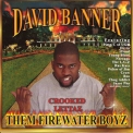 David Banner - Them Firewater Boyz '2000