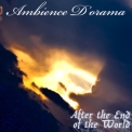 Ambience D'orama - After The End Of The World [EP] '2012