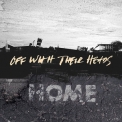 Off With Their Heads - Home '2013