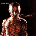 Robert Miles - Organik '2001