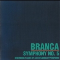 Glenn Branca - Symphony No. 5 '1996