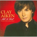 Clay Aiken - All Is Well '2006