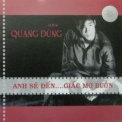 Quang Dung - Anh Se Den ... Giac Mo Buon '2002