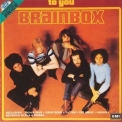 Brainbox - To You '1972