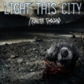 Light This City - Facing The Thousand '2006