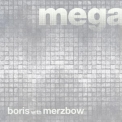 Boris & Merzbow - Megatone '2002
