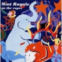 Mint Royale - On The Ropes '2001