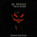 Al Atkins - Demon Deceiver '2007