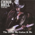 Chris Bell - The Devil, My Guitar & Me '2010