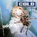 Cold - Oddity Ep '1998