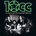 10cc - I'm Not In Love - The Essential Collection '2012