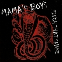 Mama's Boys - Pinch That Snake '2001