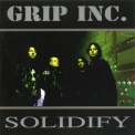 Grip Inc. - Solidify '1999