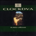 Clock Dva - Buried Dreams '1990
