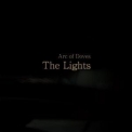 Arc Of Doves - The Lights '2010