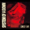 System Of A Down - Lonely Day [single] '2006