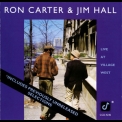 Ron Carter & Jim Hall - Live At Village West '1982