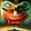 Jim Hall - Youkali '1992