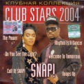 Snap! - Club Stars 2004 '2004