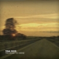 Tina Dico - The Road To Gavle '2009
