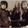 S.E.S. - Friend '2002