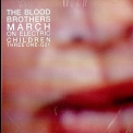 The Blood Brothers - March On Electric Children '2002