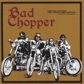 Bad Chopper - Bad Chopper '2008