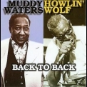 Muddy Waters & Howlin' Wolf - Muddy Waters & Howlin' Wolf - Back To Back '2000