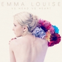 Emma Louise - Vs Head Vs Heart (Frenchkiss Records, Bonus Track Edition) '2013