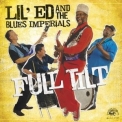 Lil' Ed & The Blues Imperials - Full Tilt '2008